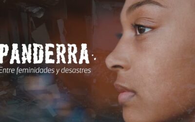 Panderra: Entre Feminidades y Desastres